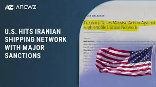 U.S. hits Iranian shipping network with major sanctions