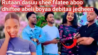 🙆‍♂️😁Rutaan dasuu shee filatee aboo dhiftee 