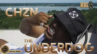 CHZN - The UnderDog (Official Music Video)