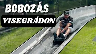 BOBOZÁS VISEGRÁDON | 20 éve voltam itt utoljára | Kirándulós vlog