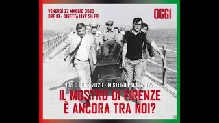 Mostro di Firenze - Marco Gregoretti: Il mostro di Firenze &egrave; ancora tra noi - Greg files 2020