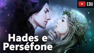 Hades e Perséfone: O Mito das Estações - Mitologia Grega - Foca na História