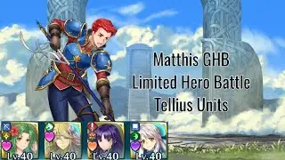 Fire Emblem Heroes - Matthis GHB Limited Hero Battle INFERNAL - Tellius Units
