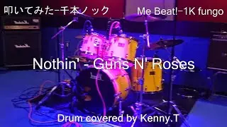 Nothin' - Guns N' Roses