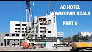 🏗️ AC Hotel by Marriott &ndash; Downtown Ocala | Construction Progress (Part 6)