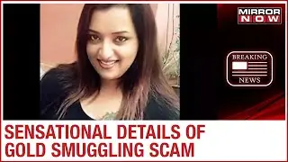 Kerala Gold Scandal: Accused Swapna Suresh confesses; claims consulate attache knew about scandal