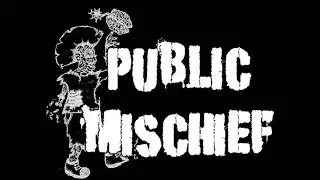 Public Mischief - How not to get laid (Demo)
