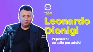 PEPENERO: UN ASILO PER ADULTI | Ep.11 con Leonardo Dionigi