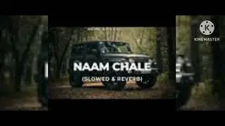 Name Chale song (Slow and Reversed) song with high quality Song😎 # song