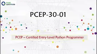 PCEP-30-01 Practice Test Questions - Certified Entry-Level Python Programmer