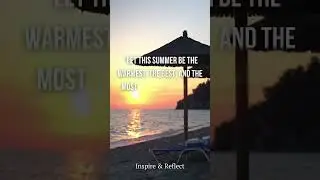 #SummerQuotes #SummerShorts #YouTubeShorts #SummerVibes #SunnyDays #Quotes #PositiveVibes
