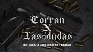 CORRAN X LAS DUDAS - SEBA SUAREZ X LUCAS ZAMBRANO X ROCKO22 (Official Lyric Video)