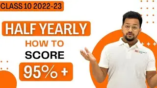 Class 10 Half Yearly Exams 2022-23 Strategy | Score 95% in Half Yearly Exams🔥 Half -Yearly 2022-23