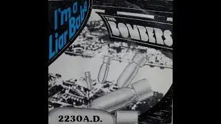 The Bombers - I'm A Liar Babe / 2230 A.D.