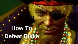 Stranger of Paradise Gameplay Boss Guide - How To Beat Bikke