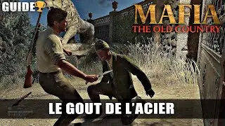 Mafia The Old Country : Le go&ucirc;t de l'acier 🏆 (Action sp&eacute;ciales des types de couteaux) Guide Troph&eacute;e