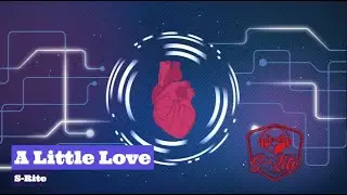 S-Rite - A Little Love