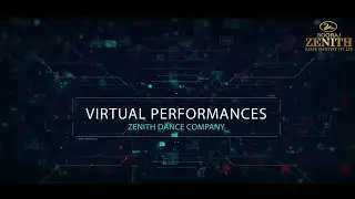 Virtual event Performance by Zenith Dance Company, Troupe, Institute India, Delhi, Mumbai