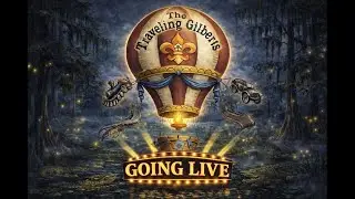 The Traveling Gilberts LIVE