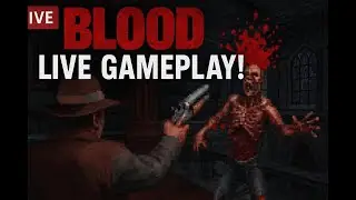 Blood &ndash; Retro FPS Carnage Live! 💀💥2