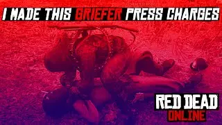 RDR 2 -  I MADE THIS GRIEFER PRESS CHARGES