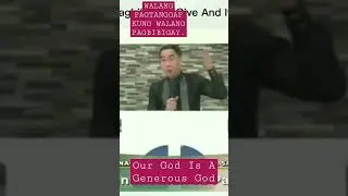 Our God Is A Generous God - Bishop Freddie De Vega