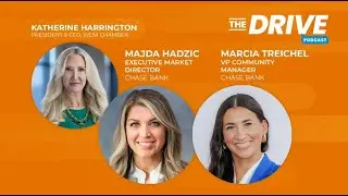 The Drive Ep. 09: Majda Hadzic & Marcia Treichel of Chase Bank