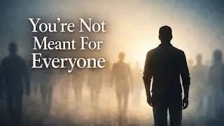 You’re Not Meant for Everyone — And That’s How Manifestation Works