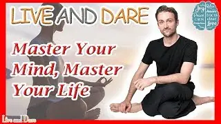 Meditation And Science - Live and Dare Meditation!