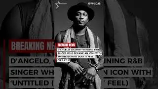 RIP - D&rsquo;Angelo, Grammy-winning R&B singer dies at 51. #rip #rnblegend #neosoul #foryoupage