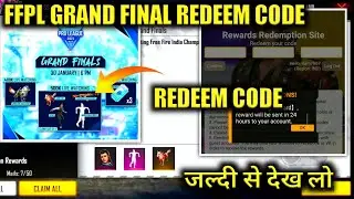 FFPL GRAND FINALS REDEEM CODE | FFPL GRAND FINALS FREE REWARDS  | REDEEM CODE TODAY