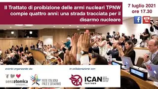 Il TPNW compie quattro anni: una strada tracciata per il disarmo nucleare
