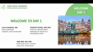 IKCSEU25: Session 1 - Welcome and Optimal Management of Localized RCC