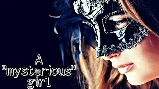 A ''mysterious