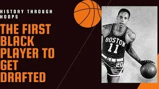 The Incredible Story of the NBA's First Black Draft Pick