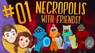 Necropolis With Friends | Episode 01 | Helix 101 Gaming and Fork | Necropolis 4 Player | Couplecade