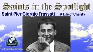 ✨Saints in the Spotlight ⛰️ Man of the Beatitudes: Saint Pier Giorgio Frassati Lived for Heaven🕊️