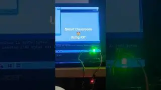 Smart Classroom Using IOT. #arduino #iot #smarthome #smartcity #technology #tech #music