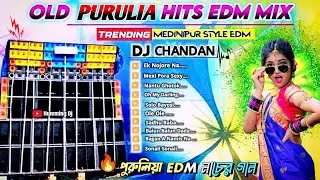 Old Purulia EDM Song 💫 Purulia Edm Dj Song 💫 Purulia Nonstop Dj Song 💫 Dj Chandan Remix 