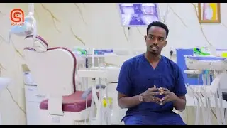 Soonka iyo  Caafimaadka | Daryeelka afka iyo ilkaha | Dr.Xabiib Cali Shiinow
