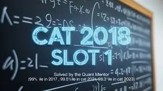 CAT 2018 Slot 1 Questions & Answers - 18. Geometry 03 #catpyqs #catquantseries #cat25