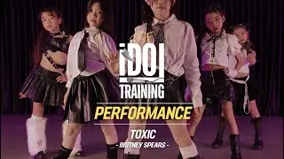  PSF Idol Training | TOXIC - Britney Spears
