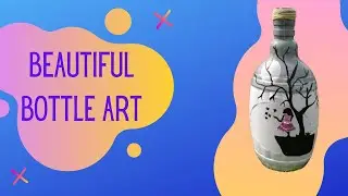 Bottle Art Using Recycled Materials | SS Arties