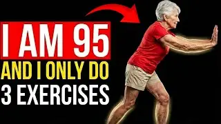 Stay Independent After 60: Senior Under 90 Can Easily Do These 3 Exercises (Doctor Approved)