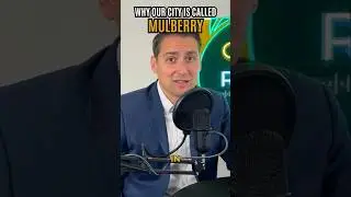 Why Our City Is Called Mulberry