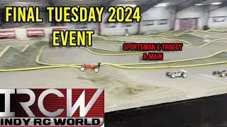 The Final Tuesday Race of 2024 at Indy RC World!! Sportsman E Truggy A Main