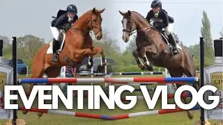 Eventing Double Feature: Donut's First Event Back & Maggie's Last Before Badminton! - Oasby Vlog