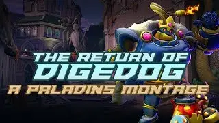 KANGA Esports: The Return of DiGeDoG! - A Paladins Montage -
