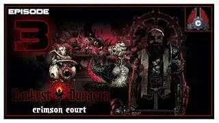 Let's Play Darkest Dungeon (The Crimson Court DLC) With CohhCarnage - Episode 3