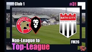 NL-TL FM26 | Bath City FC | Ep31 | FIRST JOB OFFER, AND WERE LOOKING BETTER | Football Manager 2026